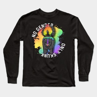 No Gender. Only Skunk Long Sleeve T-Shirt